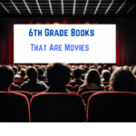 Book and movie adaptations: A bridge to imaginative worlds for 6th graders.